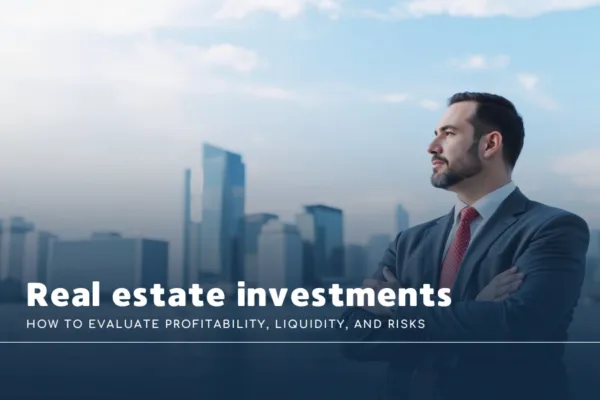 Investing in Thailand Real Estate: How to Assess Yield, Liquidity and Risk
