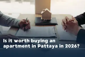 Is it worth buying an apartment in Pattaya in 2026?