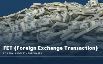 FET (Foreign Exchange Transaction) for Thai Property Purchases: A Step-by-Step Guide